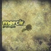 Mercir/Prologue